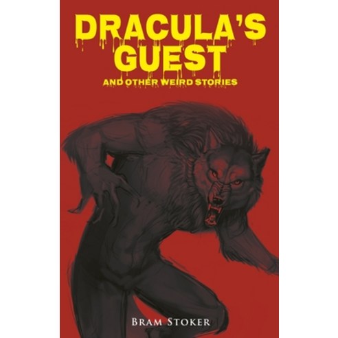 (영문도서) Dracula''s Guest and Other Weird Stories Paperback, Classy Publishing, English, 9789355220073