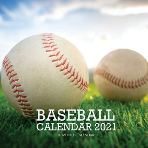 Baseball Calendar 2021: 16 Month Calendar Paperback, Independently Published