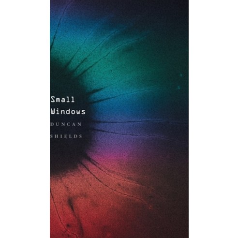 (영문도서) Small Windows Hardcover, FriesenPress, English, 9781525561269