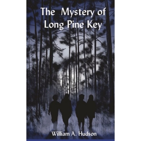 (영문도서) The Mystery of Long Pine Key Paperback, Blurb, English, 9798331267704