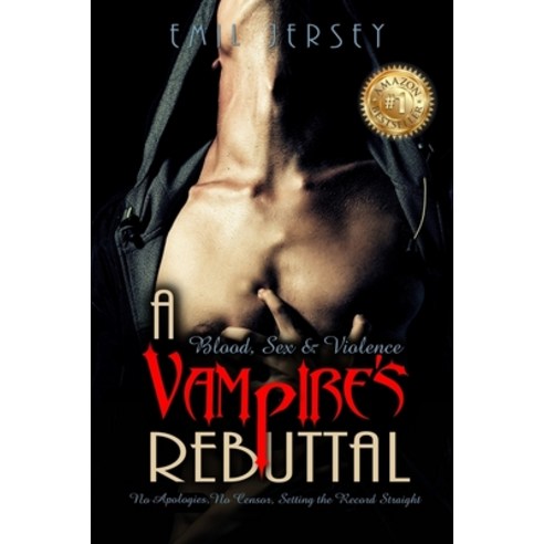 Blood Sex and Violence A Vampire''s Rebuttal: The Rabbit Saga Collection Paperback, Run Rabbit Books