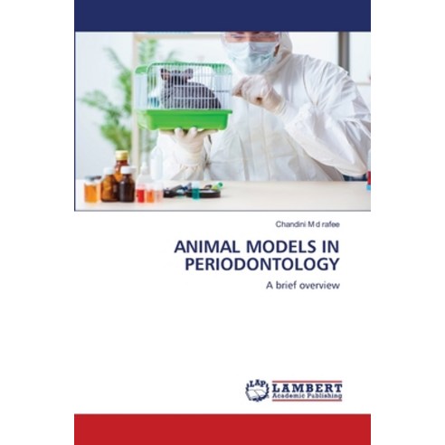 (영문도서) Animal Models in Periodontology Paperback, LAP Lambert Academic Publis..., English, 9786203461749