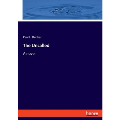 (영문도서) The Uncalled Paperback, Hansebooks, English, 9783348091831