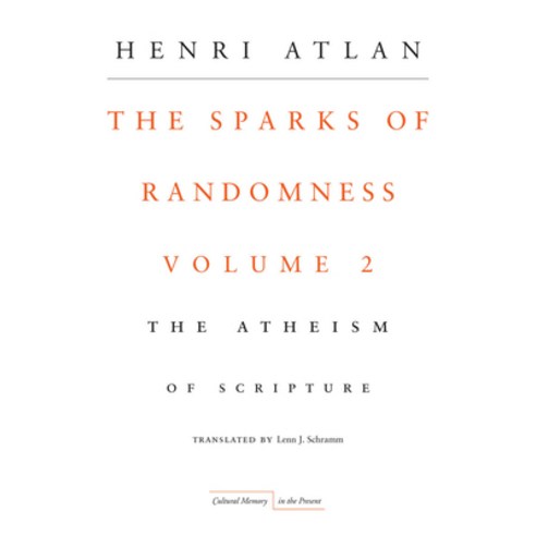 (영문도서) The Sparks of Randomness Volume 2: The Atheism of Scripture Paperback, Stanford University Press, English, 9780804761352