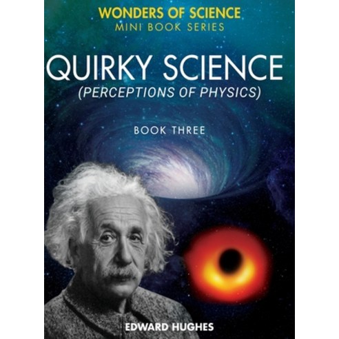 (영문도서) Quirky Science Hardcover, Edward Hughes, English, 9781916335080