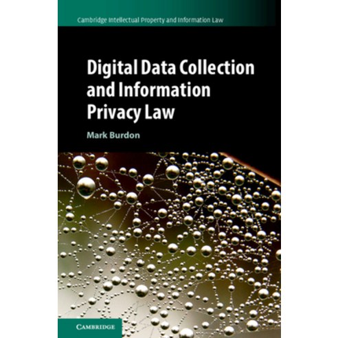Digital Data Collection and Information Privacy Law Hardcover, Cambridge University Press, English, 9781108417921