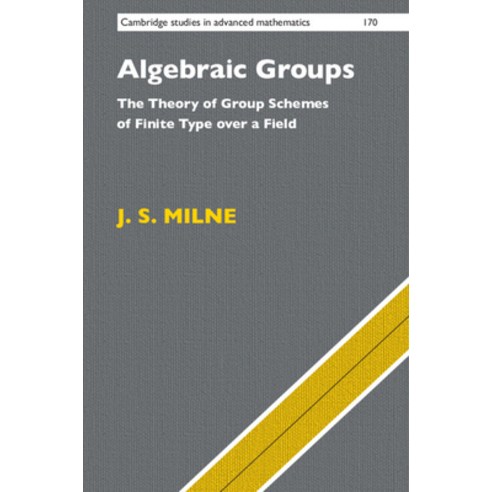 (영문도서) Algebraic Groups Paperback, Cambridge University Press, English, 9781009018586