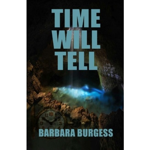 Time Will Tell Paperback, Independently Published