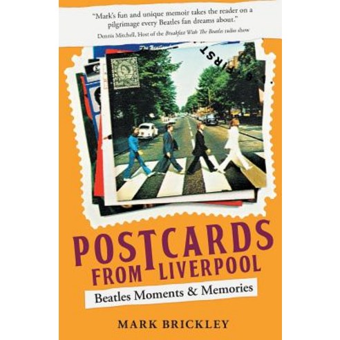 (영문도서) Postcards From Liverpool: Beatles Moments & Memories Paperback, Britpop Books, English, 9780998134321