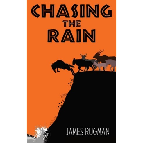 (영문도서) Chasing the Rain Paperback, Owlpen Publishing, English, 9781739861285