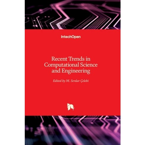 (영문도서) Recent Trends in Computational Science and Engineering Hardcover, Intechopen, English, 9781789231922