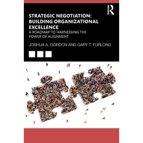 (영문도서) Strategic Negotiation: Building Organizational Excellence: A Roadmap to Harnessing The Power ... Paperback, Routledge, English, 9781032153773