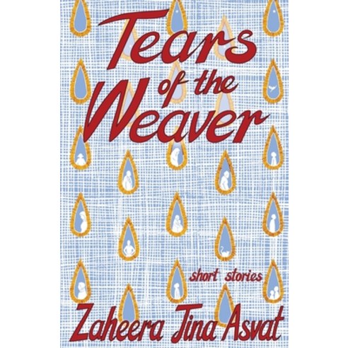 (영문도서) The Tears of the Weaver Paperback, Modjaji Books, English, 9781991240002