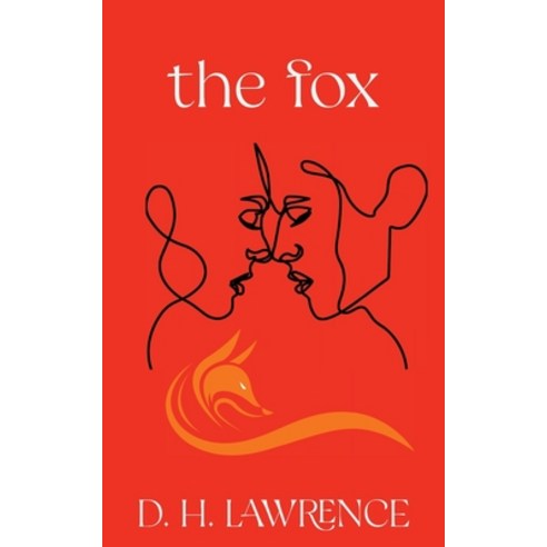 (영문도서) The Fox (Warbler Classics Annotated Edition) Paperback, Warbler Classics, English, 9781962572095