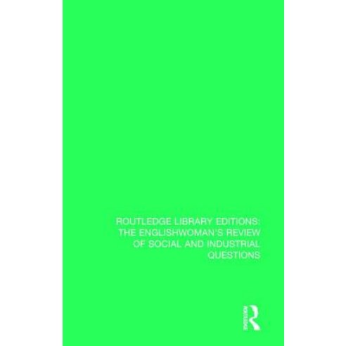 The Englishwoman''s Review of Social and Industrial Questions: 1878 Paperback, Routledge