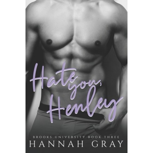 (영문도서) Hate You Henley: An Enemies To Lovers Sports Romance Paperback, Independently Published, English, 9798406196236
