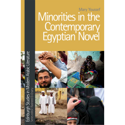 Minorities in the Contemporary Egyptian Novel Hardcover, Edinburgh University Press