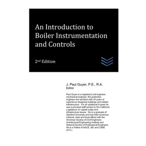 (영문도서) An Introduction to Boiler Instrumentation and Controls Paperback, Independently Published, English, 9798522478223