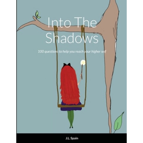 (영문도서) Into The Shadows Paperback, Lulu.com, English, 9781312536340