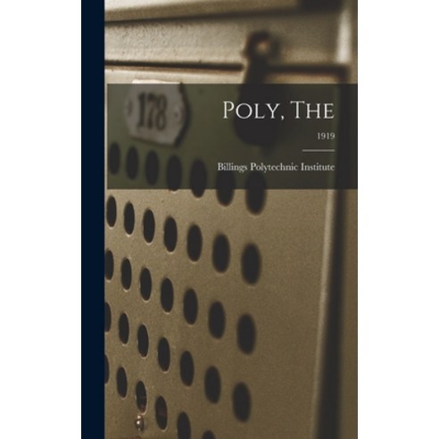 (영문도서) Poly The; 1919 Hardcover, Legare Street Press, English, 9781015386426