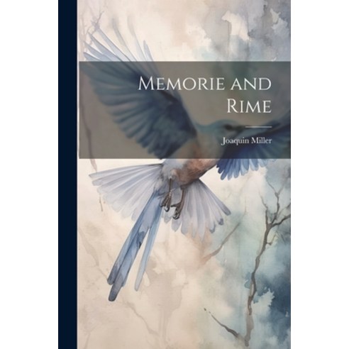 (영문도서) Memorie and Rime Paperback, Legare Street Press, English, 9781021965783