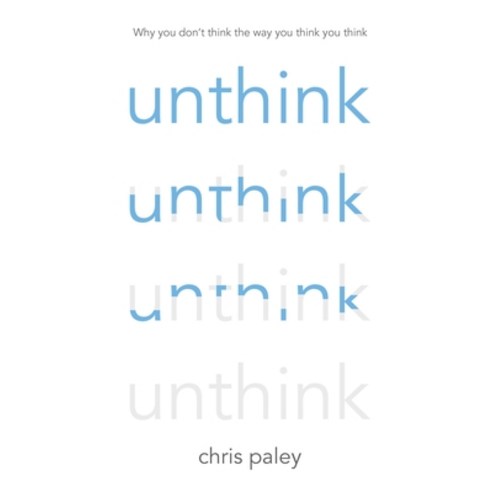 (영문도서) Unthink: And How to Harness the Power of Your Unconscious Paperback, Coronet Books (GB), English, 9781529380385