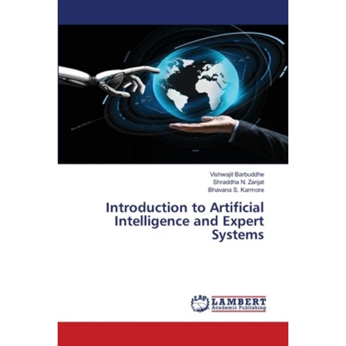 Introduction to Artificial Intelligence and Expert Systems Paperback, LAP Lambert Academic Publishing