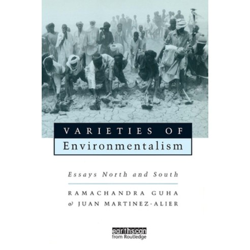 (영문도서) Varieties of Environmentalism: Essays North and South Paperback, Routledge, English, 9781853833298