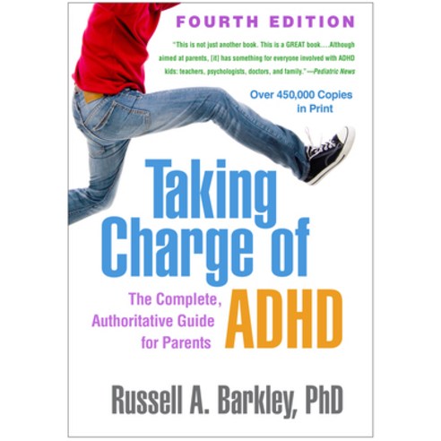 (영문도서) Taking Charge of ADHD: The Complete Authoritative Guide for Parents Paperback, Guilford Publications, English, 9781462542673