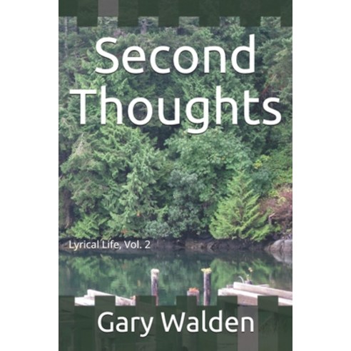 (영문도서) Second Thoughts: Lyrical Life Volume 2 Paperback, Independently Published, English, 9781980700821