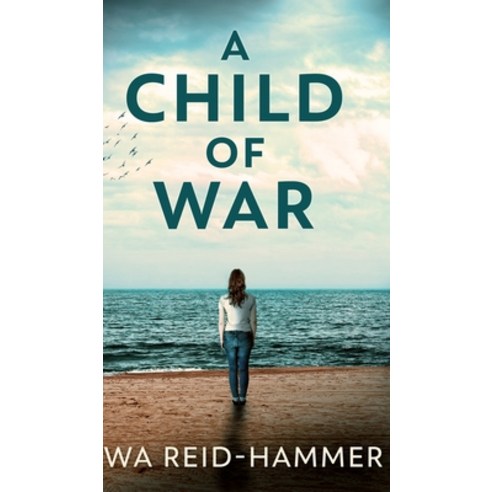 A Child of War Hardcover, Blurb