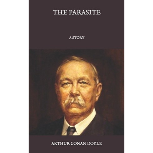 The Parasite: A Story Paperback, Independently Published, English, 9798582261254