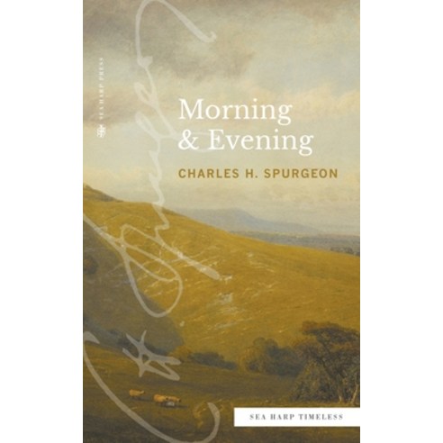 (영문도서) Morning & Evening (Sea Harp Timeless series) Paperback, Sea Harp Press, English, 9780768471632