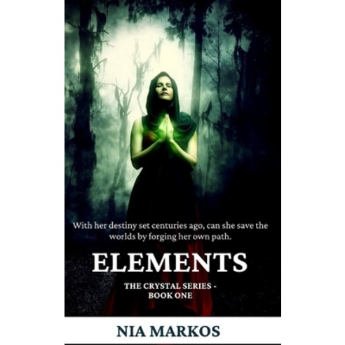 (영문도서) Elements (The Crystal Series) Book One Hardcover, Blurb, English, 9798210072443