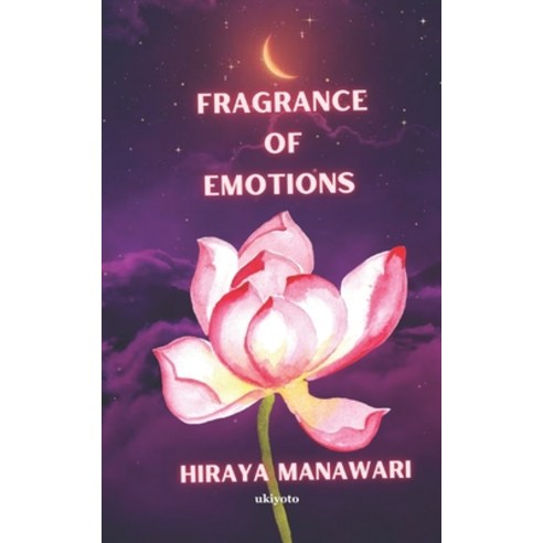 (영문도서) Fragrance of Emotions Paperback, Ukiyoto Publishing, English, 9789354900327