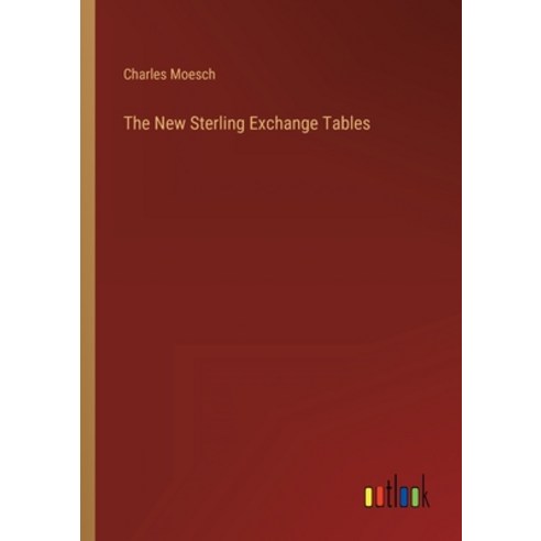 (영문도서) The New Sterling Exchange Tables Paperback, Outlook Verlag, English, 9783368812928