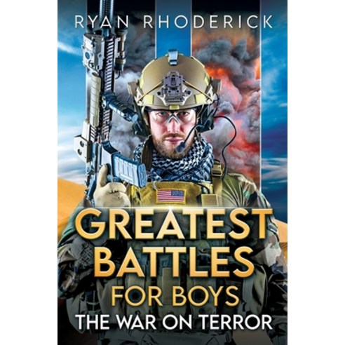(영문도서) Greatest Battles for Boys: The War on Terror Paperback, Lexah Publications Inc., English, 9781777846206