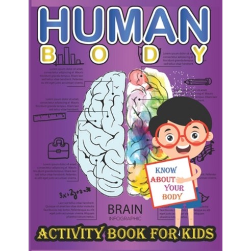 Human Body Activity Book for Kids: Hands-On Fun for Grades K-3 Paperback, Independently Published, English, 9798733255538