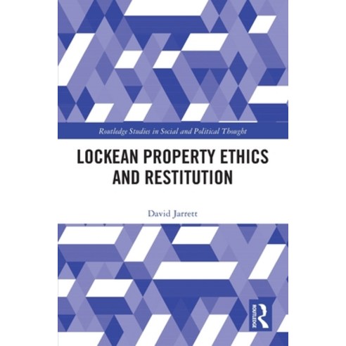 (영문도서) Lockean Property Ethics and Restitution Paperback, Routledge, English, 9780367548735