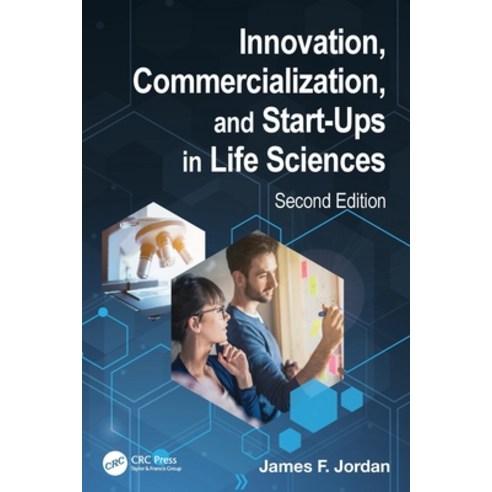 (영문도서) Innovation Commercialization and Start-Ups in Life Sciences Paperback, CRC Press, English, 9780367533045
