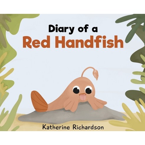 Diary of a Red Handfish Hardcover, Peter James Bond, English, 9780648771319