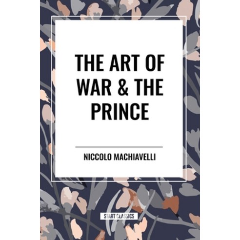 (영문도서) The Art of War & the Prince Paperback, Sta, English, 9798880913015