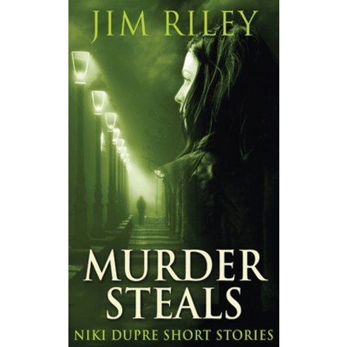 (영문도서) Murder Steals Hardcover, Next Chapter, English, 9784824101143