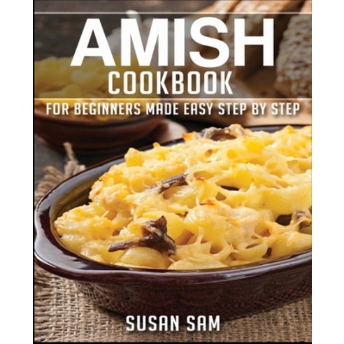 Amish Cookbook: Book 2 Paperback, Independently Published