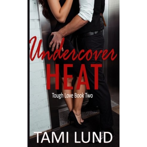 (영문도서) Undercover Heat: An Enemies-to-Lovers Fake Relationship FBI Romantic Suspense Novel Paperback, Independently Published, English, 9798883671141