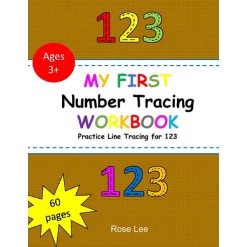 Number 123 Tracing Book Paperback, Independently Published, English, 9798731498203