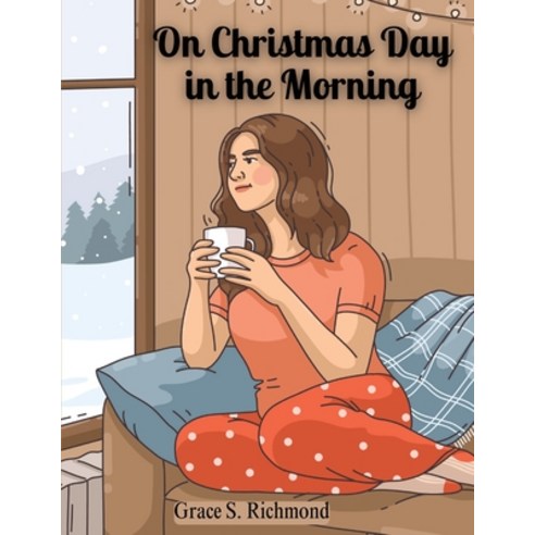 (영문도서) On Christmas Day in the Morning Paperback, Intel Premium Book, English, 9781835523339