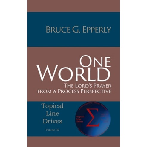 (영문도서) One World: The Lord''s Prayer from a Process Perspective Hardcover, Energion Publications, English, 9781631997693