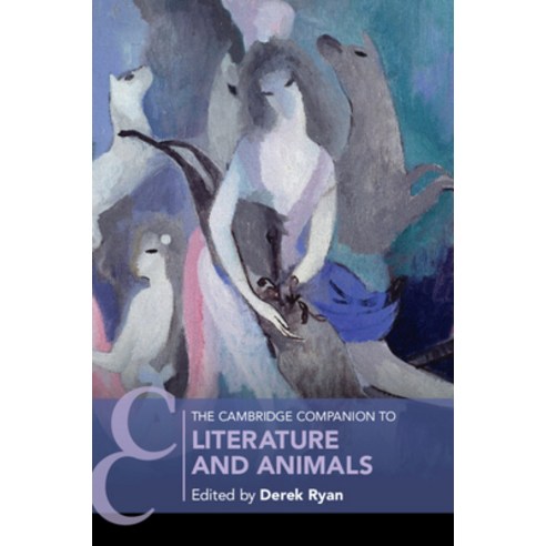 (영문도서) The Cambridge Companion to Literature and Animals Paperback, Cambridge University Press, English, 9781009300049