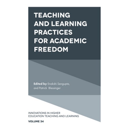 Teaching and Learning Practices for Academic Freedom Hardcover, Emerald Publishing Limited, English, 9781800434813
